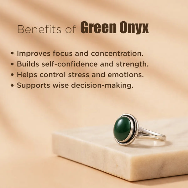 Green Onyx Ring: Encourages Self-Confidence and Willpower
