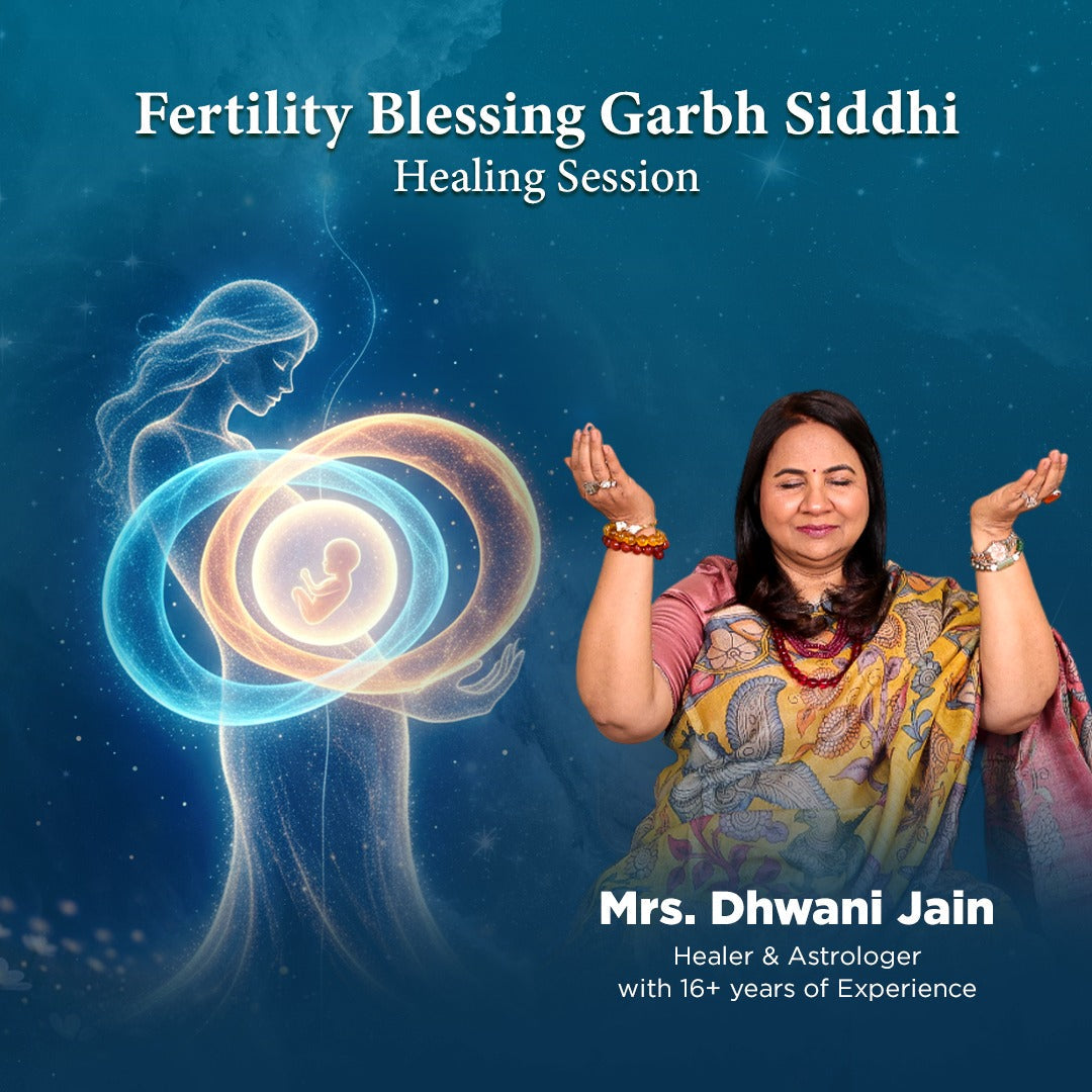 Fertility Blessings - Garbh sidhi Healing Session